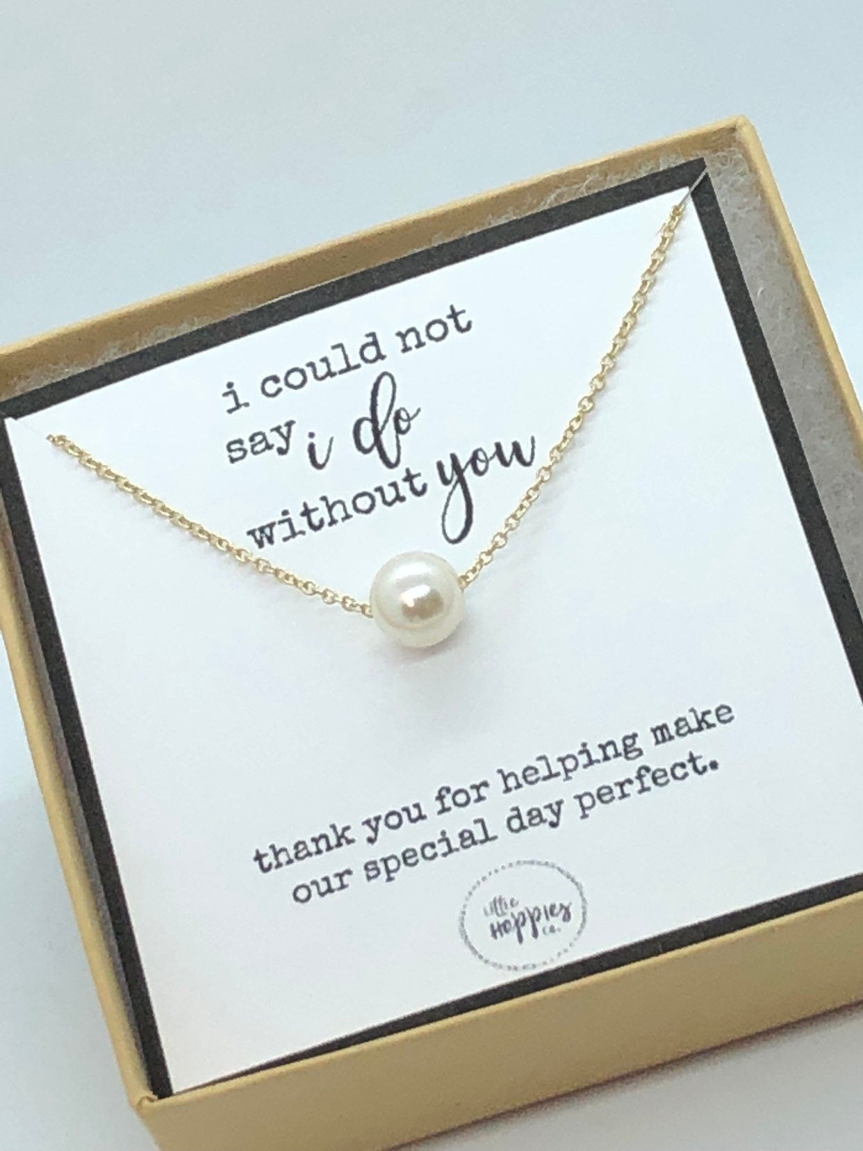 Bridesmaid proposal, bridesmaids gifts, bridesmaid necklace, wedding party gift, I couldn't say I do without you, gift set for bridesmaid