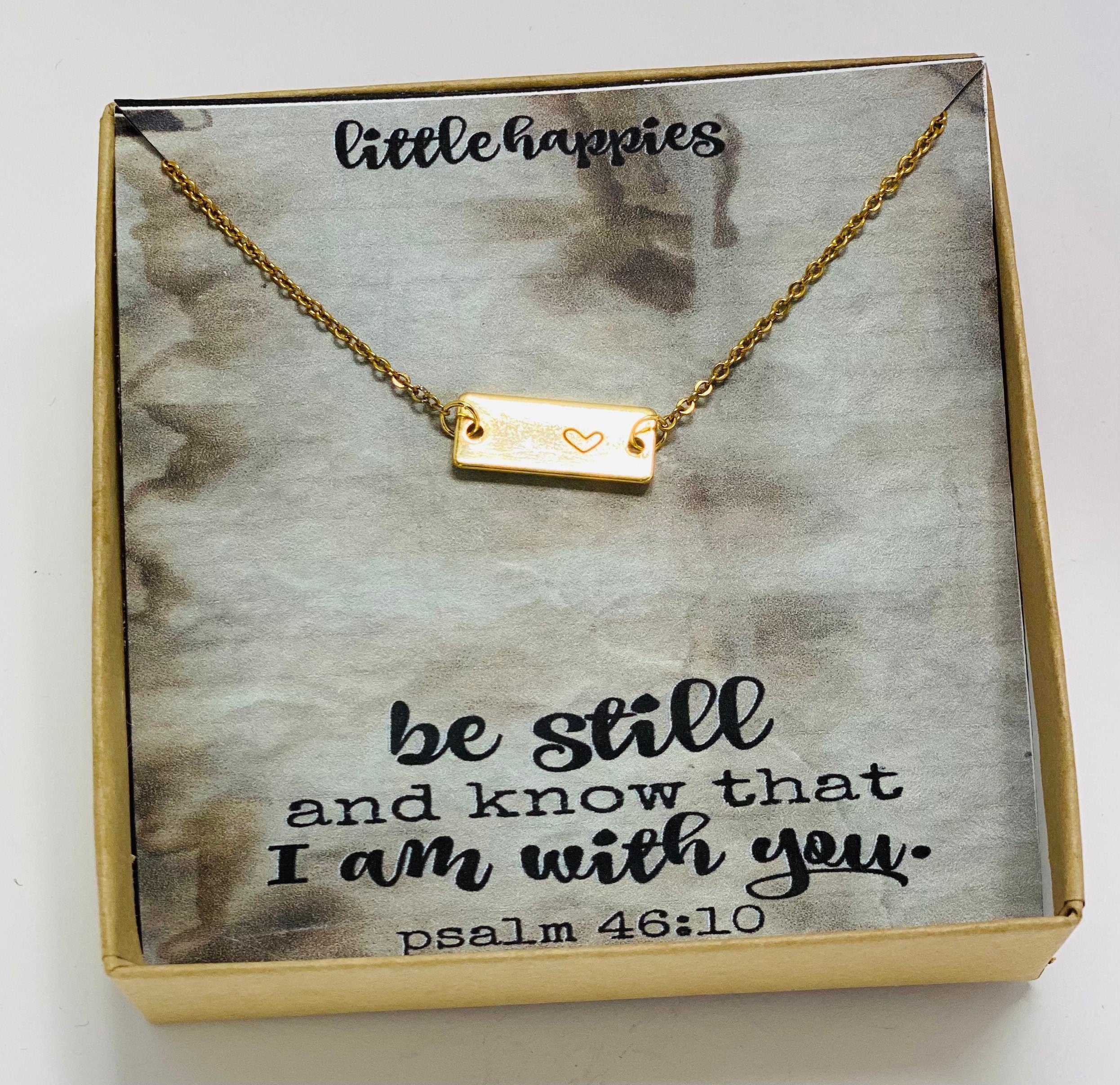 Heart Necklace, psalm 46:10, Encouragement gift, christian jewelry,  grief gift, miscarriage gift, motivational gift, be still and know