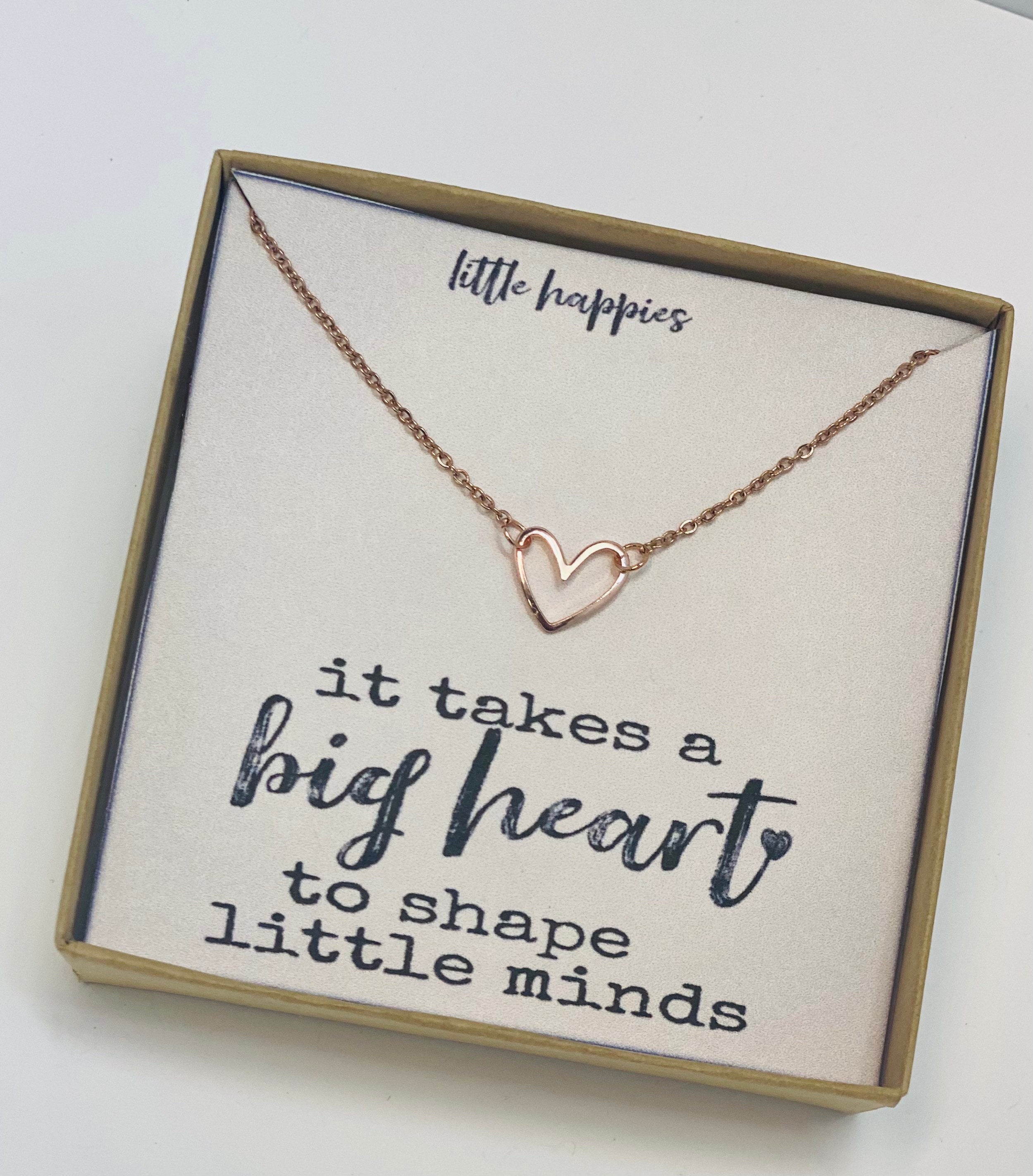 It takes a big heart to shape little minds, Thank you teacher, teacher gift, teacher appreciation, teacher, heart