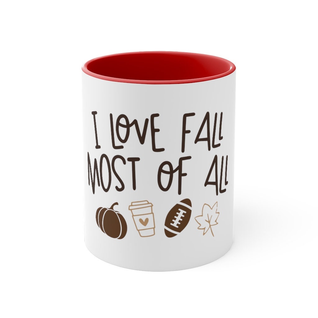 Coffee Mug, Fall Coffee Mug, Football Season, I love fall most of all, Fall gifts, Cute coffee mugs, small gift, Fall decor, Birthday