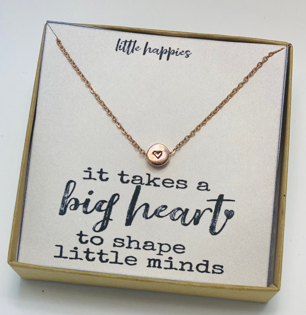 It takes a big heart, Teacher appreciation, Teacher jewelry, Teacher necklace, Inspirational teacher quote, to shape little minds